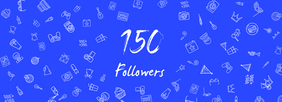 We’ve hit 150 Followers!