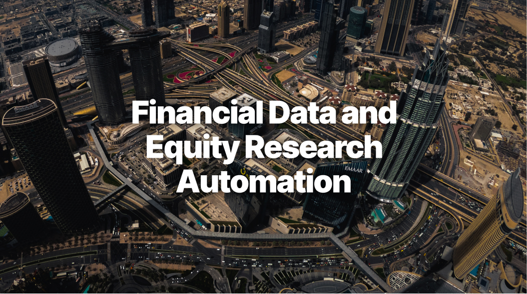 How Automation will Change Financial Data and Equity Research in Dubai