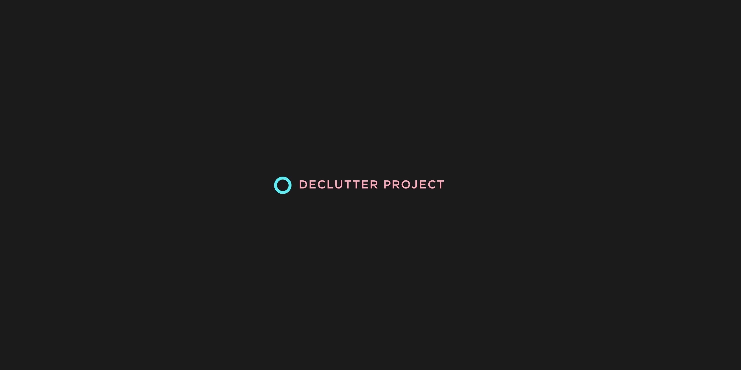 Announcing the De-clutter Project